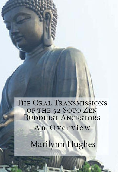 An Overview. Shakyamuni Buddha founded the path of the successive 52 Soto Zen Ancestors when he awakened to the Way. By Marilynn Hughes 